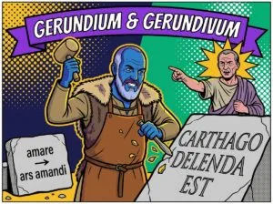 Gerundium und Gerundivum im Lateinischen – der Lapicida-Steinmetz meißelt Carthago delenda est, Cato mahnt