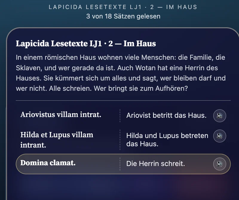 Lapicida Latinus im Unda-Modus: Übersicht zum Lesetext „Lapicida Lesetexte LJ1 · 2 — Im Haus“, 3 von 18 Sätzen gelesen. Oben der deutsche Einstiegstext, darunter die bereits erschlossenen lateinischen Sätze mit Übersetzung und Hörsymbol.