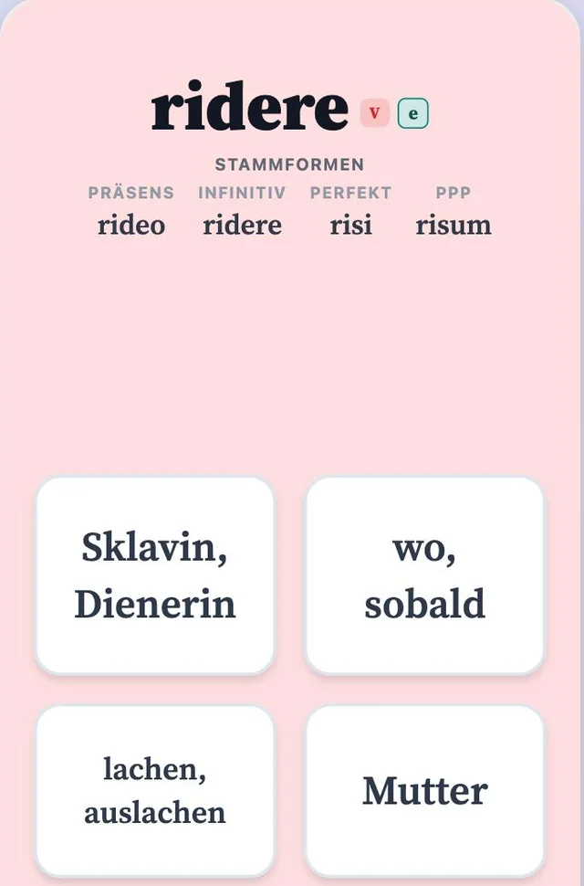 Auswahl-Übung zu „ridere“ mit den Stammformen rideo, ridere, risi, risum über vier Antworten